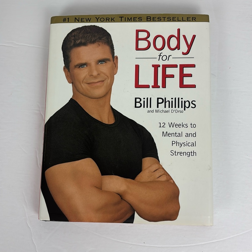 BODY for LIFE 📚 Bill Phillips ✍️ 12 weeks of mental & physical strength 🏋️‍♀️